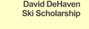 David DeHaven Alpine Ski Scholarship
